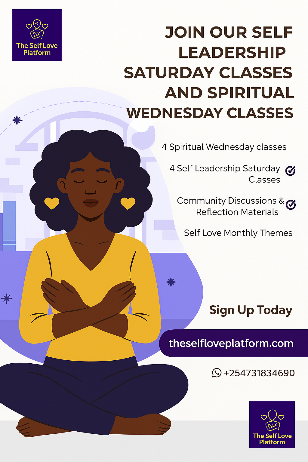 Subscribe to The Self Love Platform’s Saturday and Wednesday classes